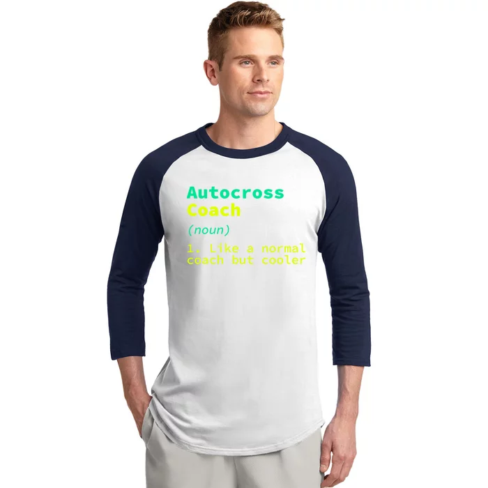 Autocross Coach Definition Funny Auto Racing Humor Great Gift Baseball Sleeve Shirt