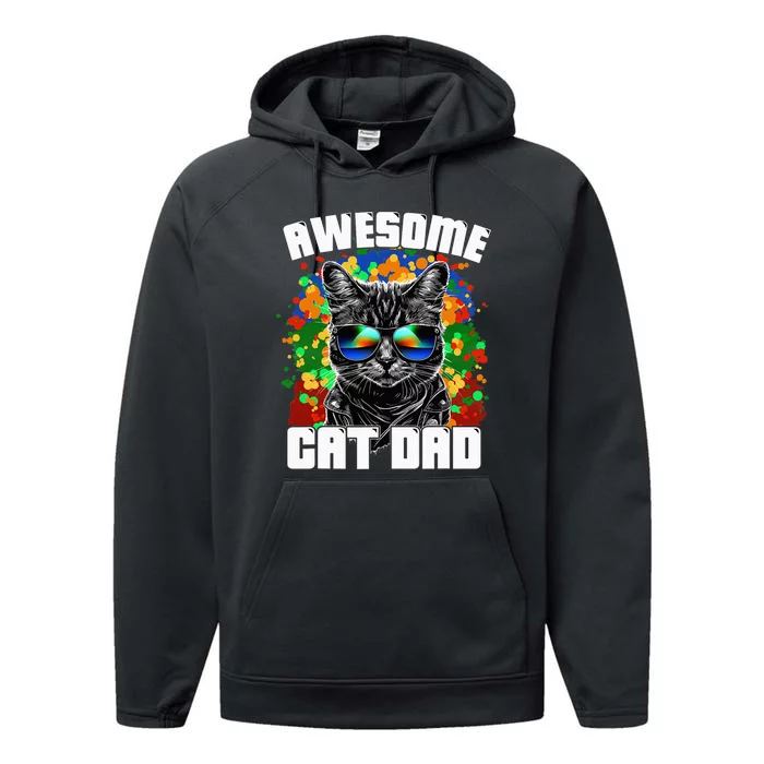 Awesome Cat Dad Featuring Sunglasses Funny Cat Lover Performance Fleece Hoodie