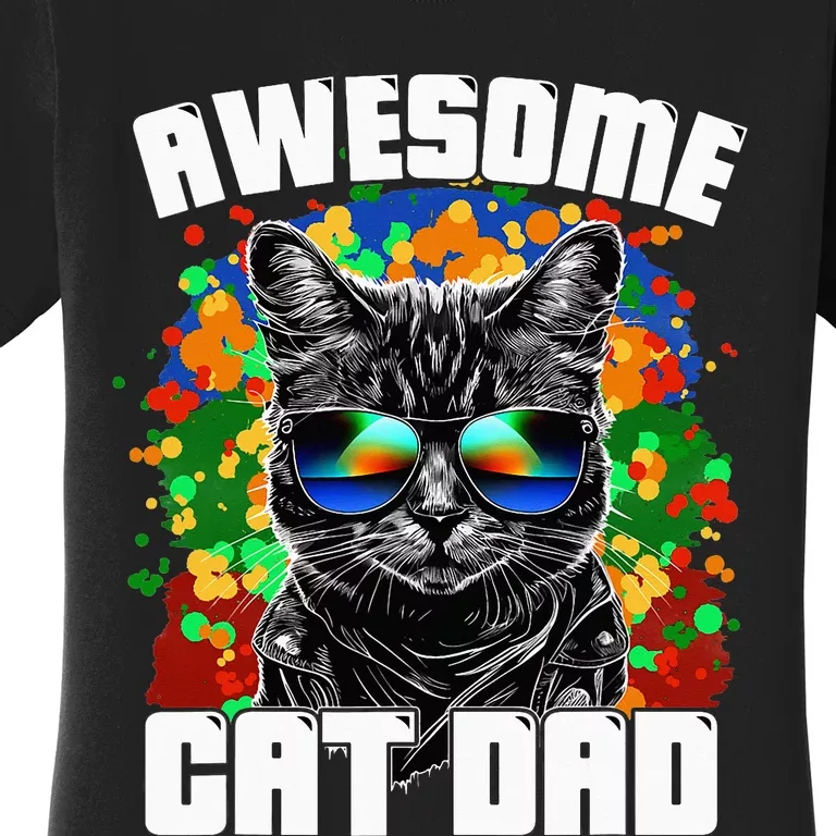 Awesome Cat Dad Featuring Sunglasses Funny Cat Lover Women's T-Shirt