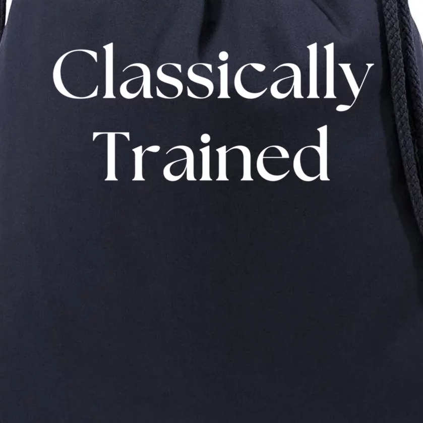 A Classic Design That Says Classically Trained Gift Drawstring Bag