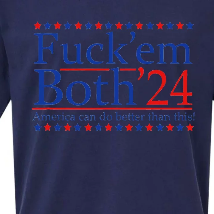 America Can Do Better FuckEm Both 24 Sueded Cloud Jersey T-Shirt