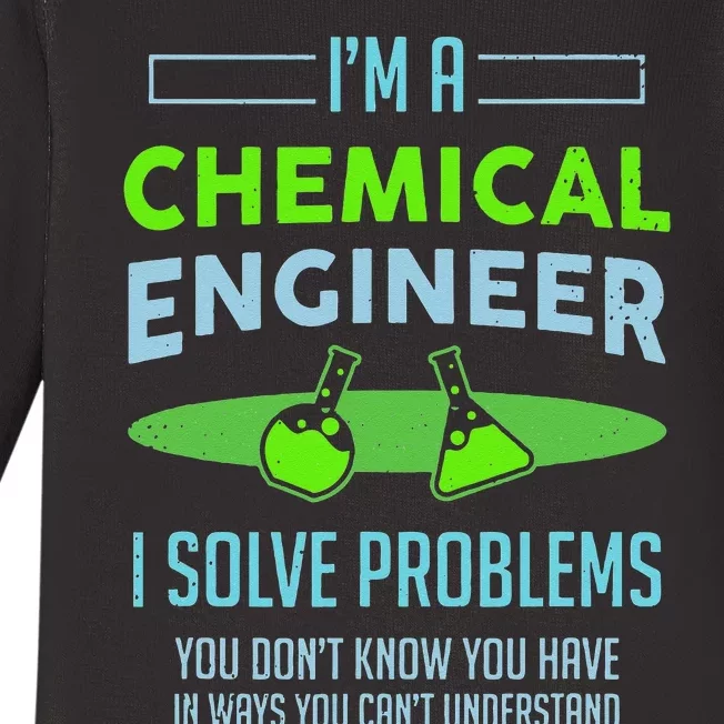 A Chemical Engineer I Solve Problems Chemical Engineering Baby Long Sleeve Bodysuit