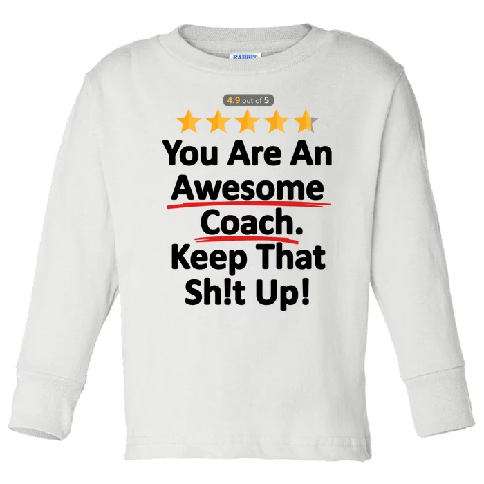 Awesome Coach Funny Gift Idea For Coach Toddler Long Sleeve Shirt