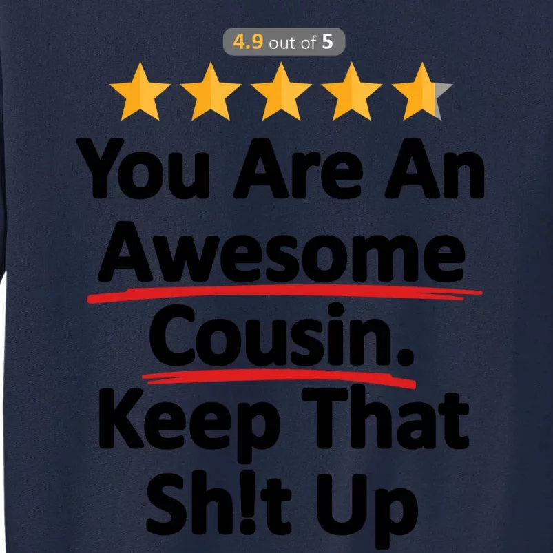 Awesome Cousin Funny Gift Idea For Tall Sweatshirt