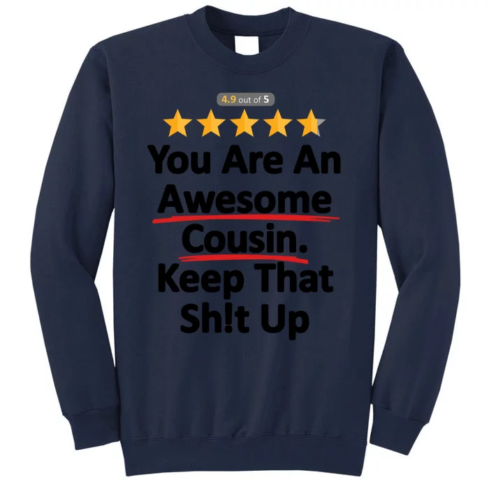 Awesome Cousin Funny Gift Idea For Tall Sweatshirt