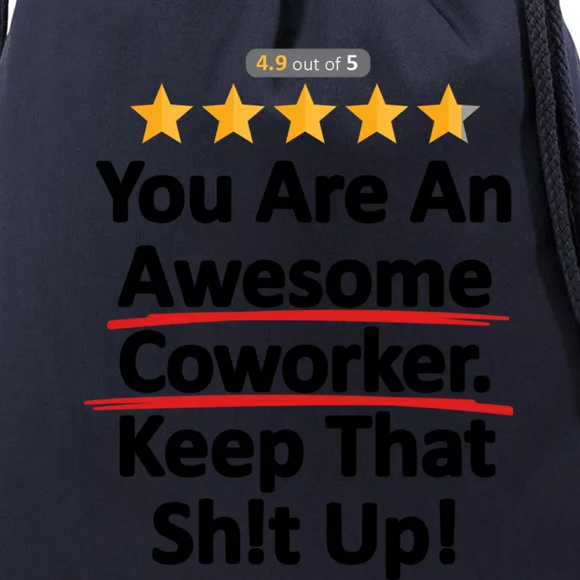 Awesome Coworker Funny Work Gift Idea Drawstring Bag