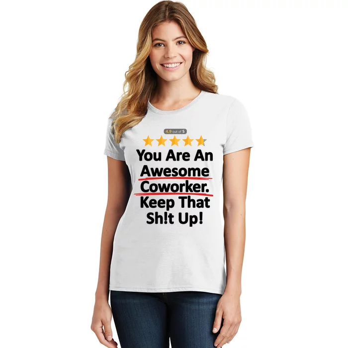 Awesome Coworker Funny Work Gift Idea Women's T-Shirt