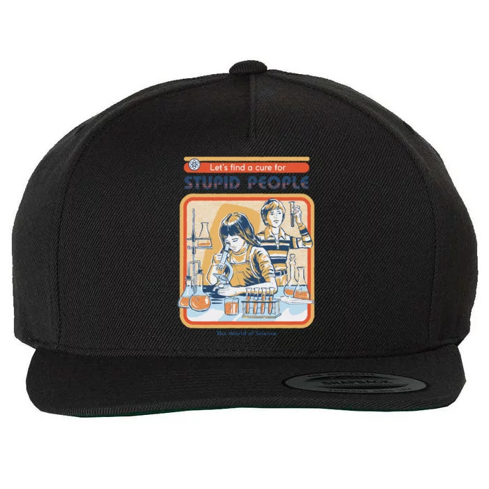 A Cure For Stupid People Wool Snapback Cap