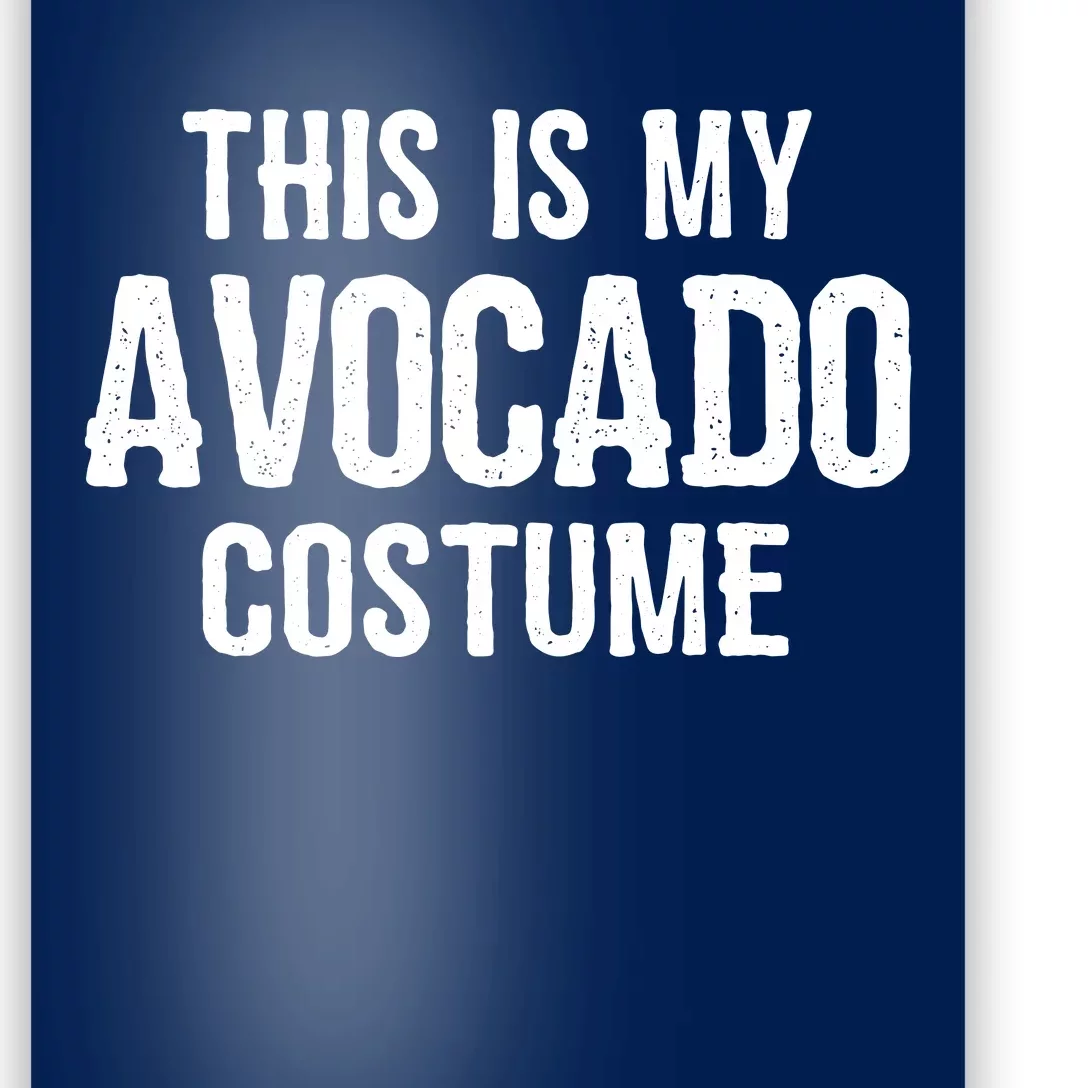 Avocado Costume Funny Easy Halloween Costumes Poster