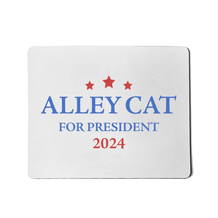 Alley Cat For President Trump 2024 Mousepad