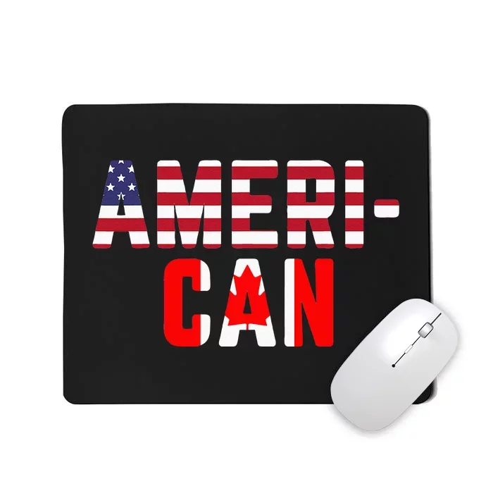 American Canadian Flag America Canada Patriotic Mousepad