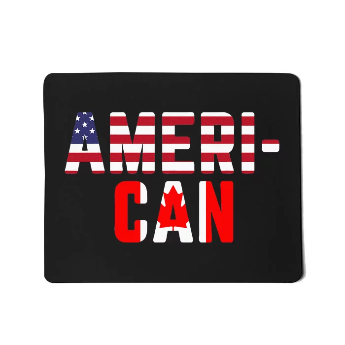 American Canadian Flag America Canada Patriotic Mousepad