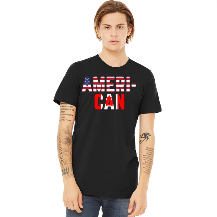 American Canadian Flag America Canada Patriotic Premium T-Shirt