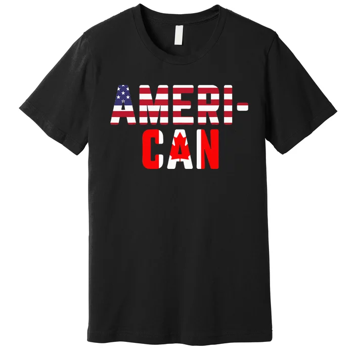 American Canadian Flag America Canada Patriotic Premium T-Shirt