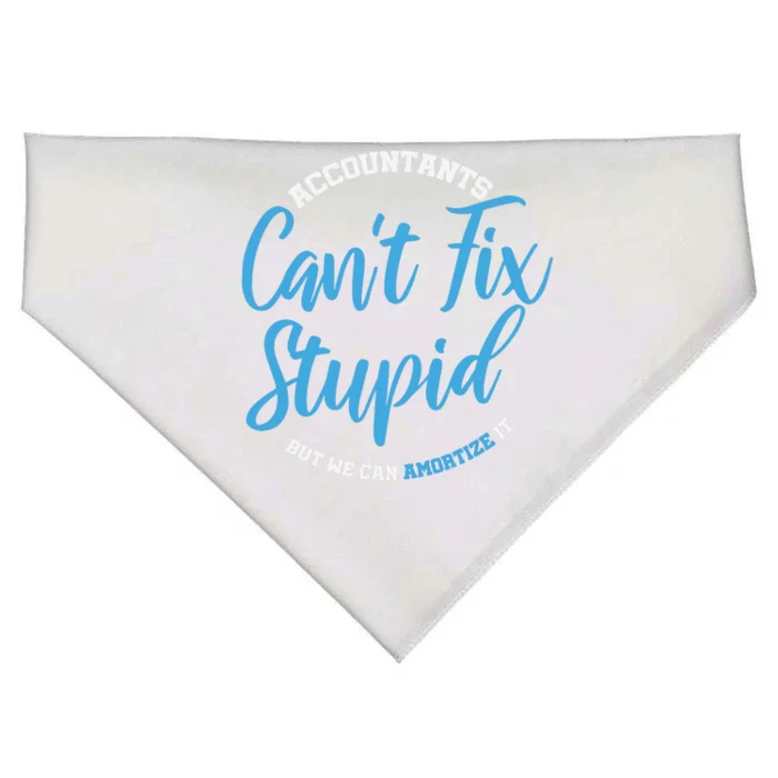 Accountants Cant Fix Stupid Funny Accounting USA-Made Doggie Bandana