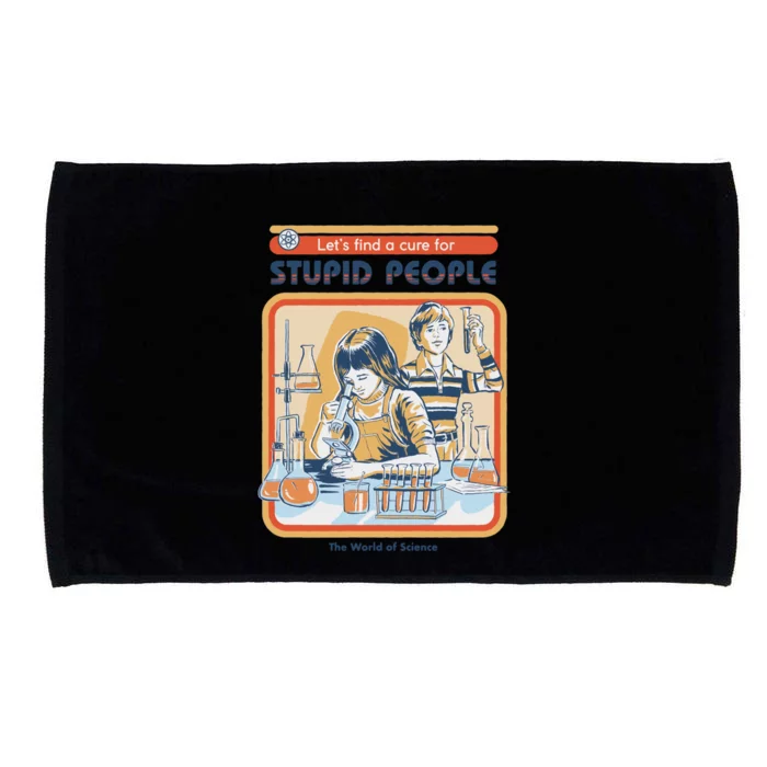 A Cure For Stupid People Microfiber Hand Towel