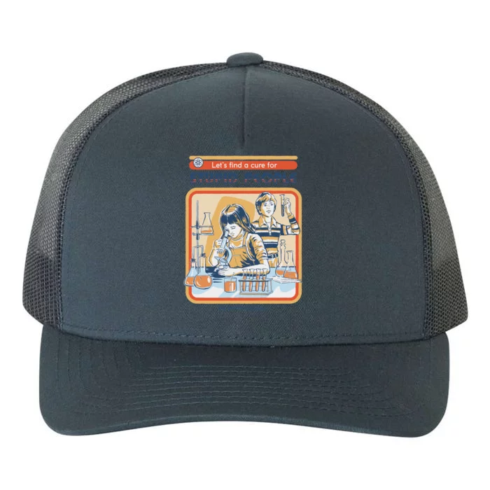 A Cure For Stupid People Yupoong Adult 5-Panel Trucker Hat