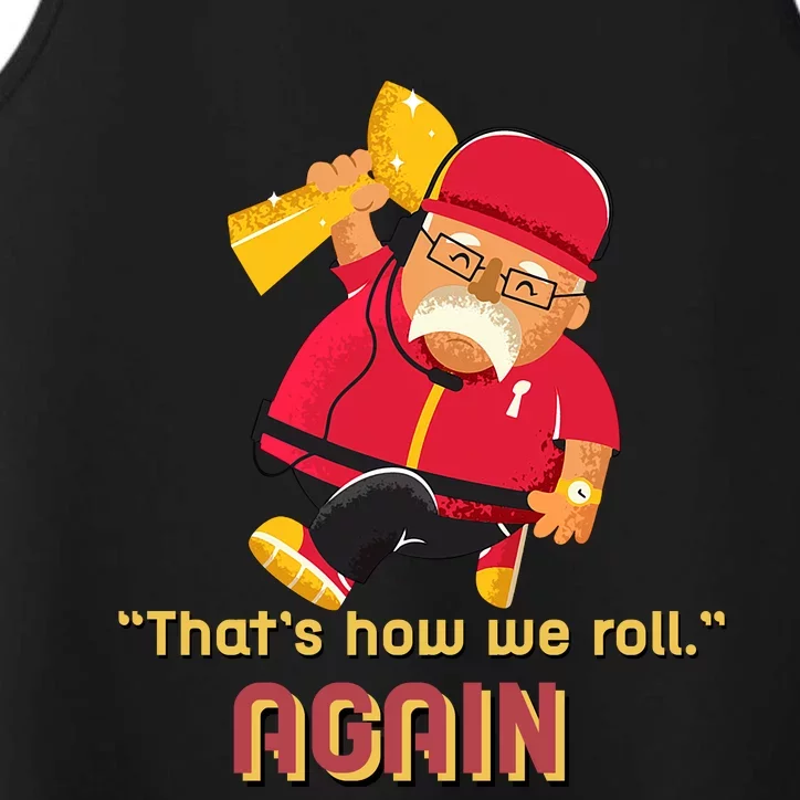 Andy Coach Football Reid ThatS How We Rolll Andy Coach Football Reid Performance Tank