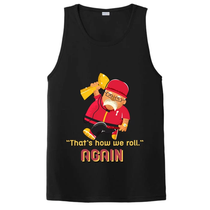 Andy Coach Football Reid ThatS How We Rolll Andy Coach Football Reid Performance Tank