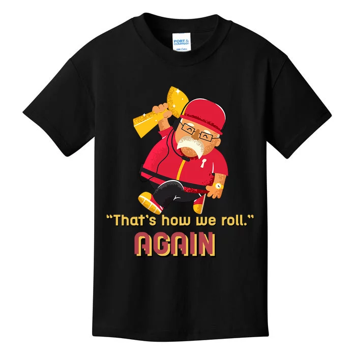 Andy Coach Football Reid ThatS How We Rolll Andy Coach Football Reid Kids T-Shirt