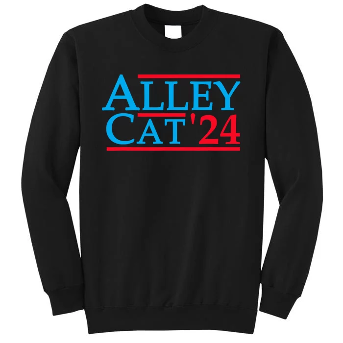 Alley Cat For President Trump 2024 Tall Sweatshirt