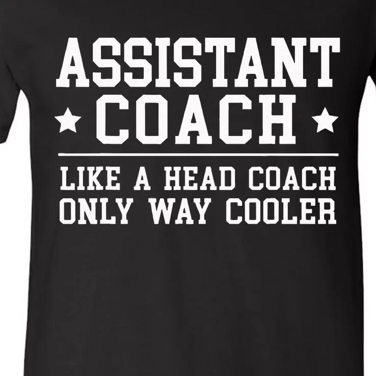 Assistant Coach Funny Sports Coaching Gift V-Neck T-Shirt