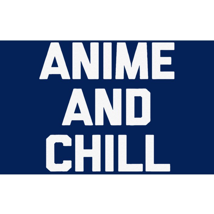 Anime & Chill Funny Saying Sarcastic Novelty Humor Bumper Sticker