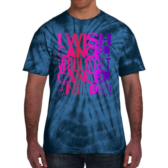 Anti Cancer Fighting Cancer Cancer Survivor Awareness Tie-Dye T-Shirt