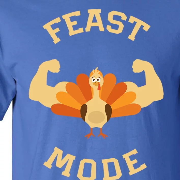 Adults Cute Feast Mode Thanksgiving Day Gift Tall T-Shirt