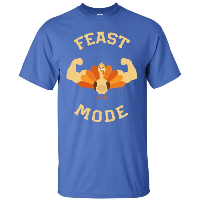 Adults Cute Feast Mode Thanksgiving Day Gift Tall T-Shirt