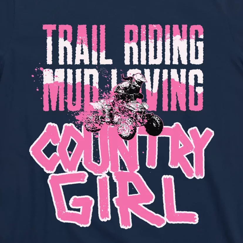 ATV Country Girl Four Wheeler T-Shirt