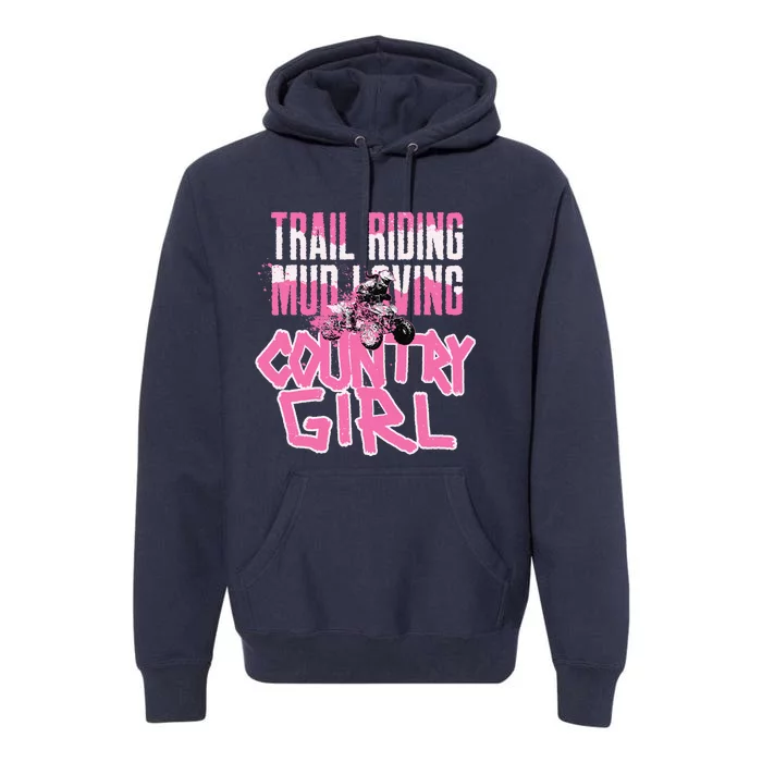 ATV Country Girl Four Wheeler Premium Hoodie