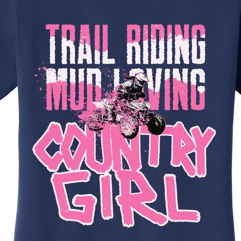 ATV Country Girl Four Wheeler Women's T-Shirt