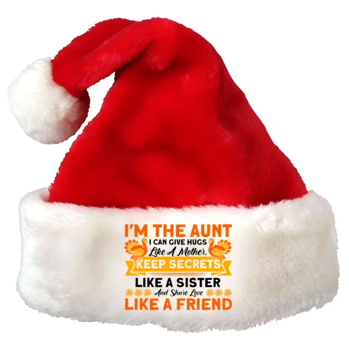 Aunt Can Give Hugs Like A Mother Thanksgiving Aunt Funny Gift Premium Christmas Santa Hat