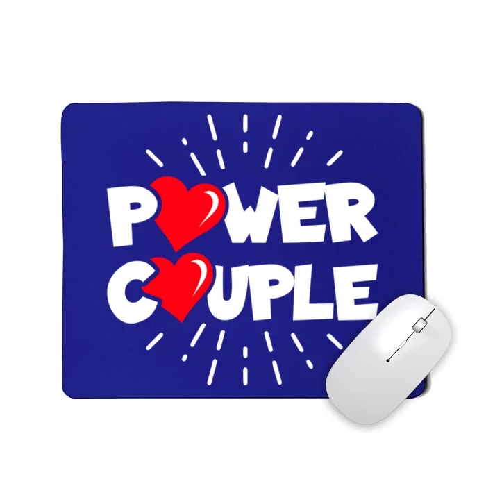 Anniversary Couple Gift Power Couple Gift Couples Valentine's Day Cool Gift Mousepad