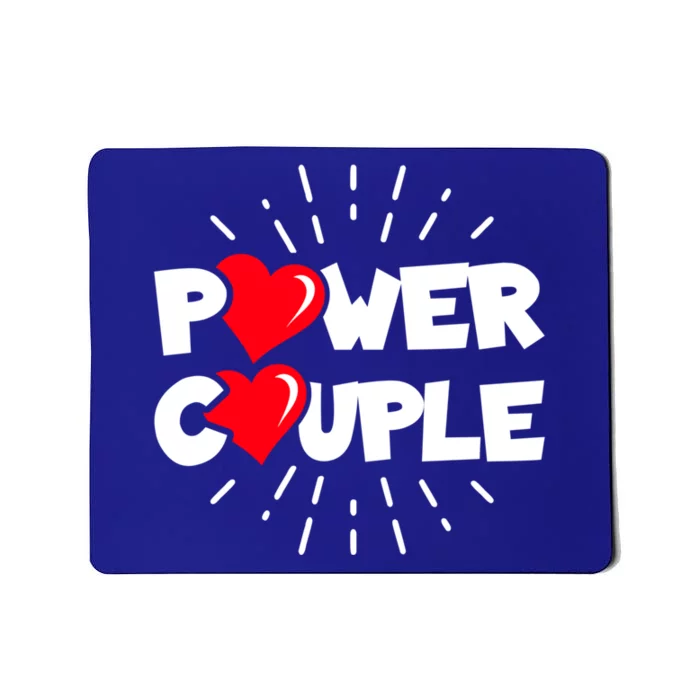 Anniversary Couple Gift Power Couple Gift Couples Valentine's Day Cool Gift Mousepad