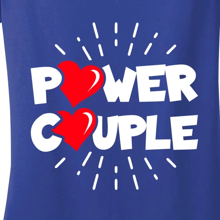 Anniversary Couple Gift Power Couple Gift Couples Valentine's Day Cool Gift Women's V-Neck T-Shirt