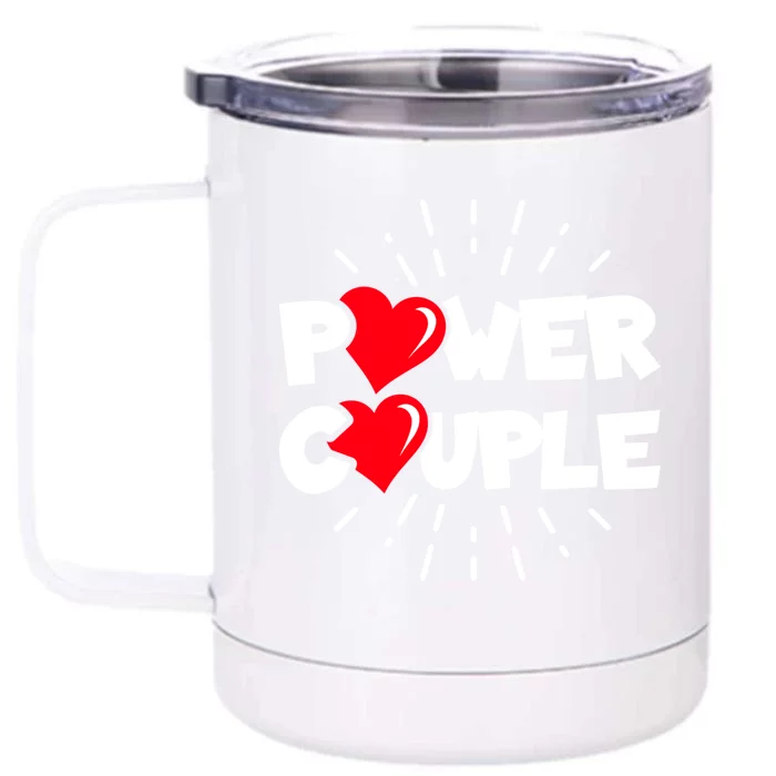 Anniversary Couple Gift Power Couple Gift Couples Valentine's Day Cool Gift Front & Back 12oz Stainless Steel Tumbler Cup