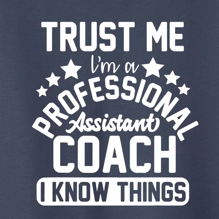 Assistant Coach Gift Idea Professional Coaches Toddler T-Shirt