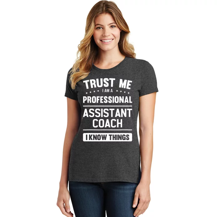 Assistant Coach Gift Idea Professional Coaches Women's T-Shirt