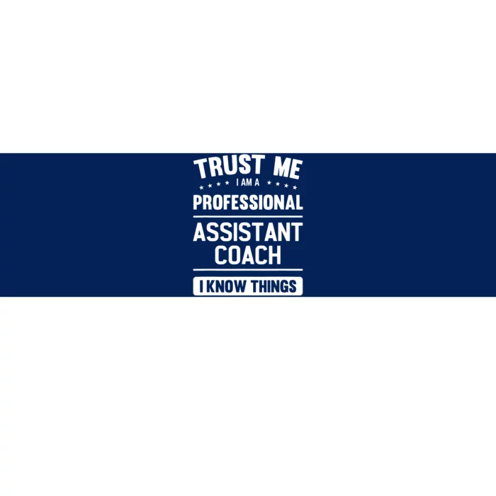 Assistant Coach Gift Idea Professional Coaches Bumper Sticker