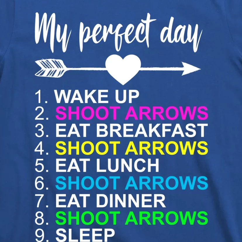 Archer Cool Gift Perfect Day Archery Bow Hunting Archery Lover Gift T-Shirt