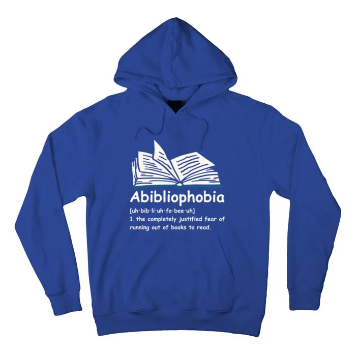 Abibliophobia Cute Gift Reading Bookworm Reader Gift Tall Hoodie