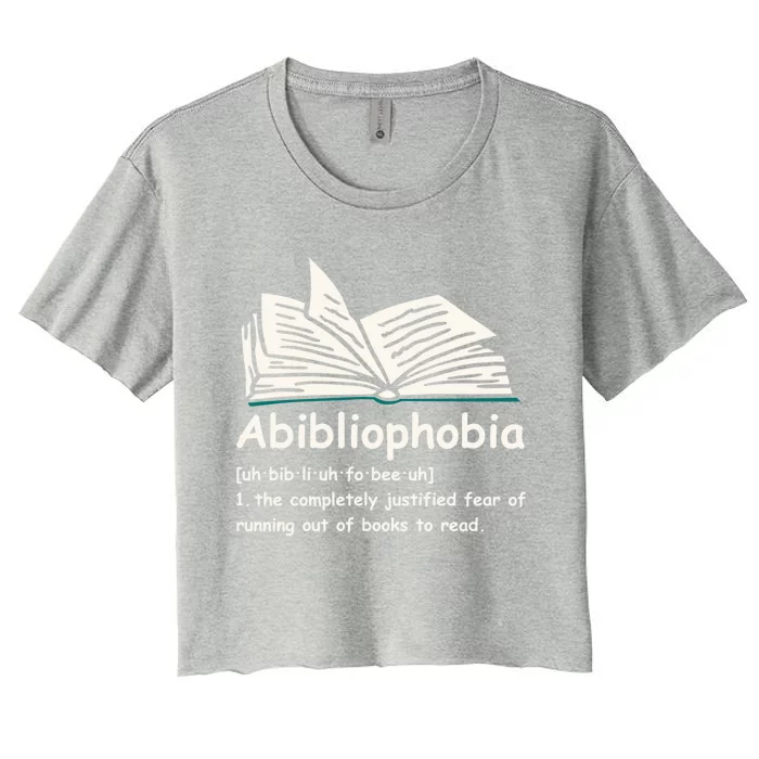 Abibliophobia Cute Gift Reading Bookworm Reader Gift Women's Crop Top Tee