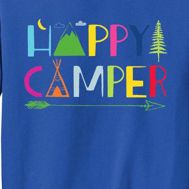 Arrow Camper Happy Summer Camp Camping Gift Tall Sweatshirt