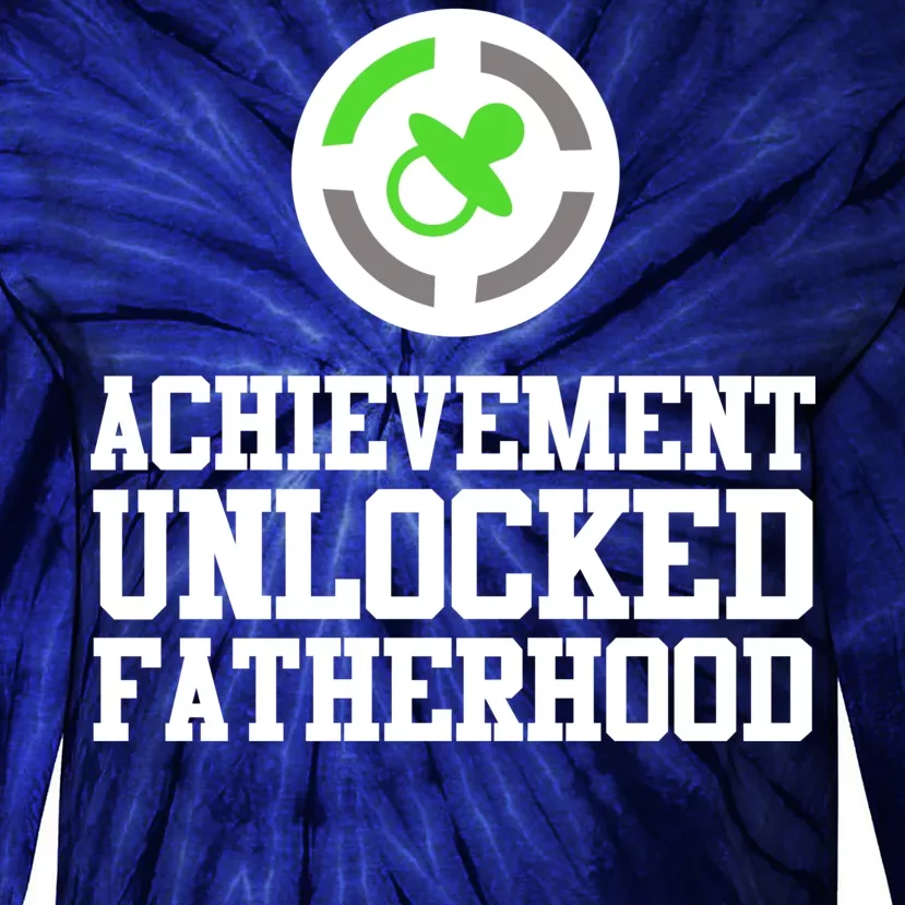 Achievement Unlocked Fatherhood Tie-Dye Long Sleeve Shirt