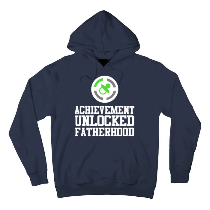 Achievement Unlocked Fatherhood Tall Hoodie