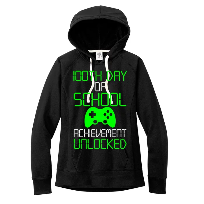 Achievement Unlocked Funny 100th Day Of School Women's Fleece Hoodie