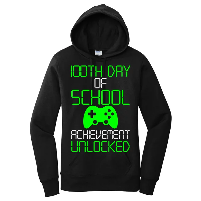 Achievement Unlocked Funny 100th Day Of School Women's Pullover Hoodie