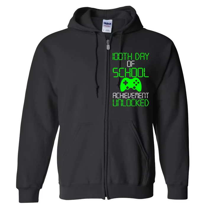 Achievement Unlocked Funny 100th Day Of School Full Zip Hoodie